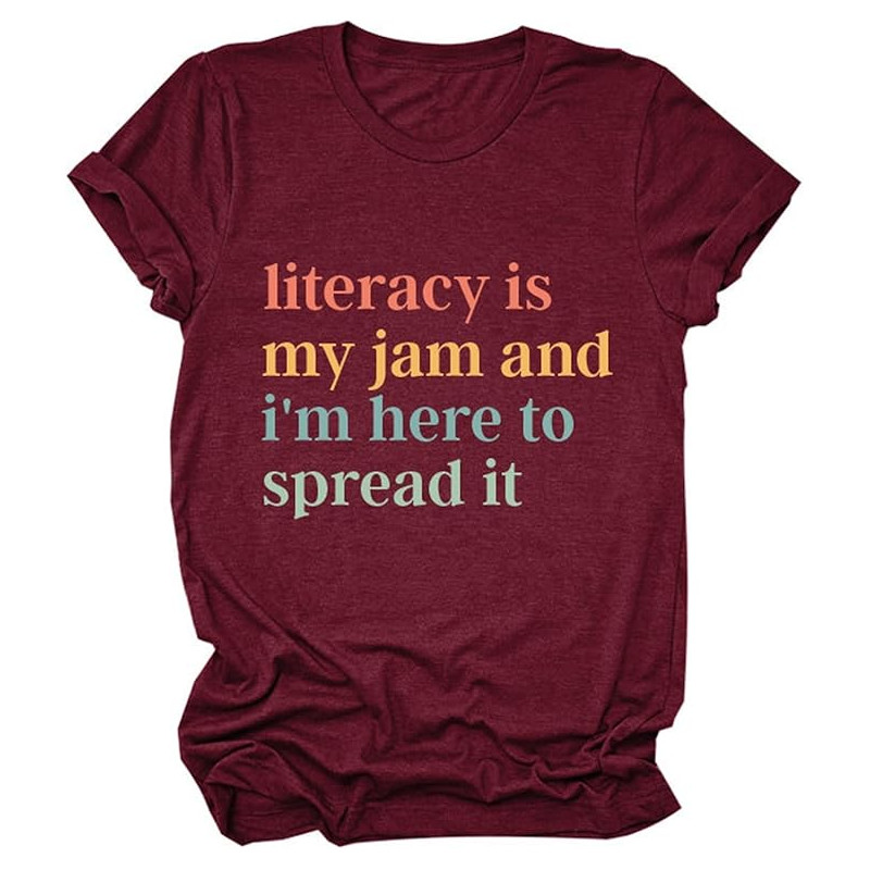 “Literacy Is My Jam And I'm Here To Spread It” T-shirt