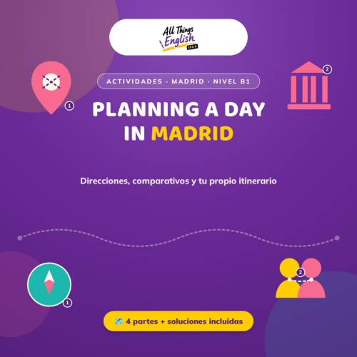 Ficha Ingles B1 Planificar un Dia en Madrid | Speaking y Gramatica