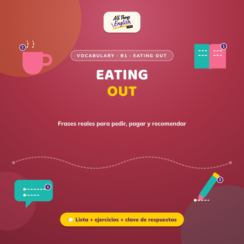 Vocabulario B1 Eating Out (Restaurante) en Inglés | Ficha + Ejercicios