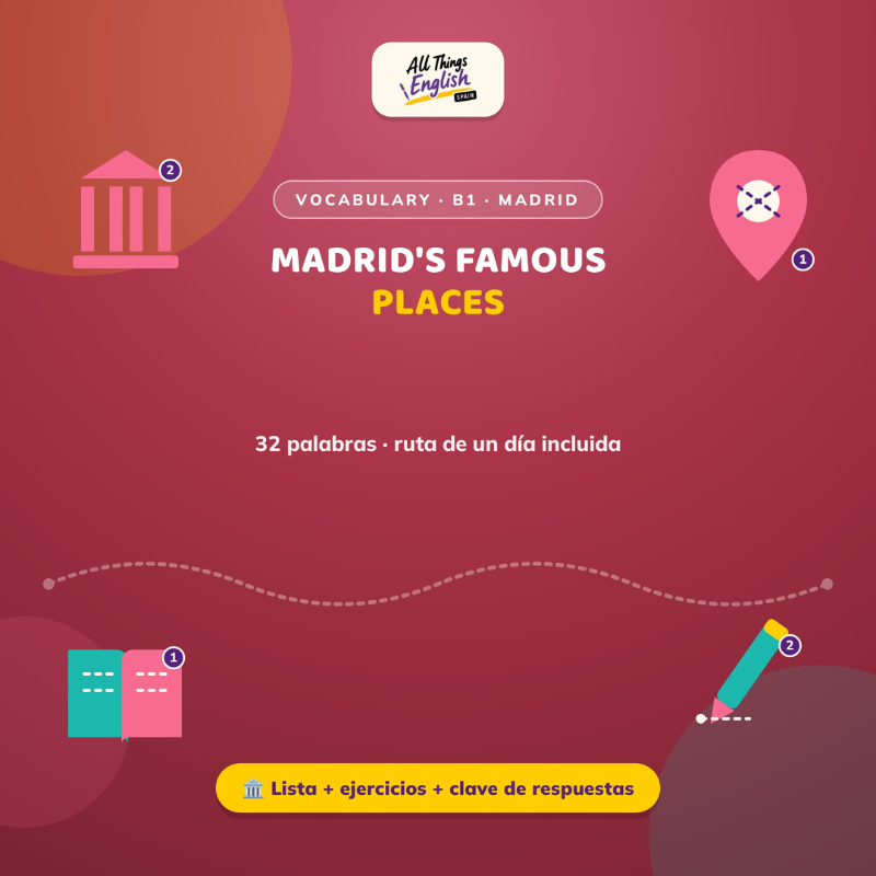 Vocabulario B1 Lugares de Madrid en Inglés | Ficha + Planificar Ruta