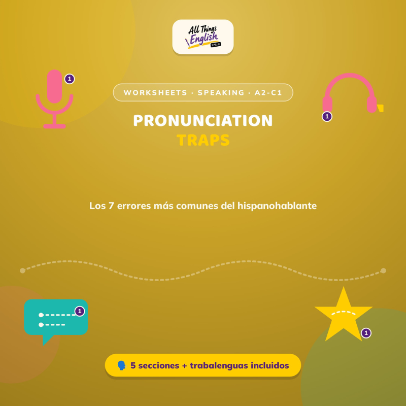 Pronunciation Traps para Hispanohablantes | Ficha de Pronunciación Inglés