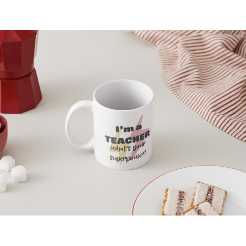 "I'm a teacher, what's your superpower?" taza